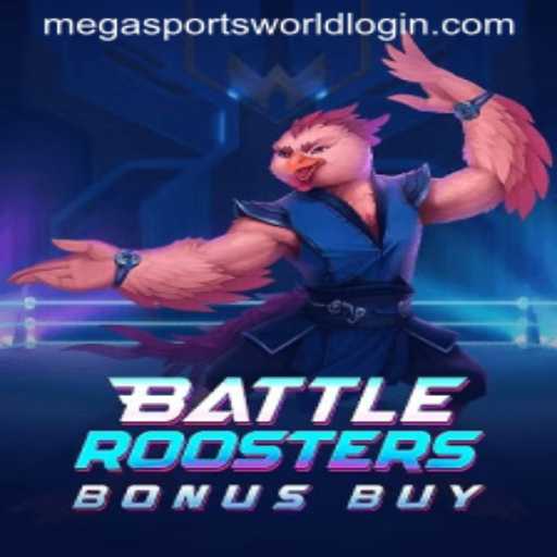 BattleRoostersBonusBuy: The Game that Takes MegaSportsWorld by Storm