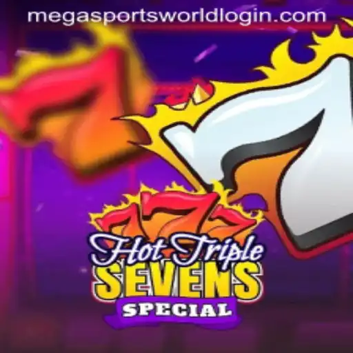 Exploring HotTripleSevensSpecial: A Thrilling Gaming Experience in MegaSportsWorld